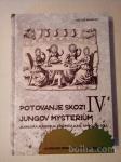 Potovanje skozi Jungov Mysterium IV (Matjaž Regovec)