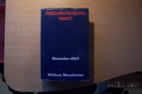 PREDSEDNIKOVA SMRT W. MANCHESTER MLADINSKA KNJIGA 1968