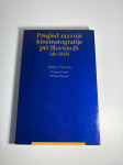 PREGLED RAZVOJA KINEMATOGRAFIJE PRI SLOVENCIH DO 1918 LETA TRAVEN