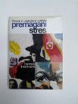 Premagani stres - Hannes Lindemann