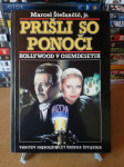 Prišli so ponoči, samo 600 izvodov + avtogram