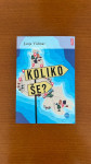 Prodajam knjigo Koliko še ? avtorica Janja Vidmar