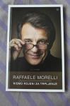Raffaele Morelli Nismo rojeni za trpljenje