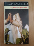 Rajnki Matija Paskal-Luigi Pirandello Ptt častim :)