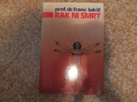 Rak ni smrt - prof. dr. Franc Lukič