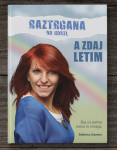 Raztrgana do kosti, a zdaj letim Boj za lastno srečo in zmaga. Avtor: