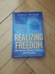 Realizing freedom - Tom G. Palmer