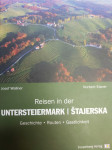Reisen in der Untersteiermark / Stajerska by Josef Wallner