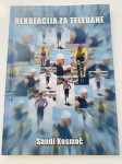 REKREACIJA ZA TELEBANE