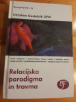 Relacijska paradigma in travma  Christian Gostečnik OFM