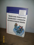 Reševanje poslovnih problemov s pomočjo informacijskih orodij (2005)