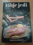 Ribje jedi-Bogomir Strohsack Ptt častim :)