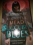 RICHELLE MEAD-SUCCUBUS BLUES