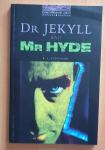 Robert Louis Stevenson: Dr Jekyll and Mr Hyde
