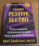 Robert T.Kiyosaki, Sharon L.Lechter, Preden pustite službo