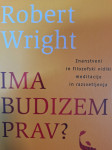 ROBERT WRIGHT IMA BUDIZEM PRAV ? TRDA VEZAVA