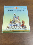 ROBIDOVI SE SELIJO