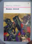 ROBIN HOOD - HENRY GIBERT