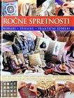 ROČNE SPRETNOSTI : KORAKI, TEHNIKE, PRAKTIČNI IZDELKI, Lucinda Gandert