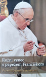 Rožni venec s papežem Frančiškomk