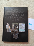 Rudniki, premogovniki in kamnolomi v Dravinjski dolini
