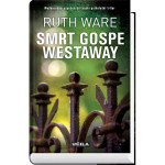 Ruth Ware SMRT GOSPE WESTAWAY
