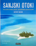 SANJSKI OTOK: NAJLEPŠI OTOKI SVETA, OB KATERIH ZASTAJA DIH, Antony Mas
