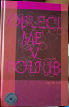 Saša Pavček: Obleci me v poljub