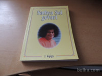 SATHYA SAI GOVORI 1 SAI BABA DRUŠTVO ZA RAZVOJ ČLOVEŠKIH VREDNOT