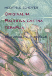 Scheffer, Mechthild Originalna Bachova cvetna terapija