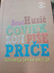 SEAD HUSIĆ ČOVJEK KOJI PIŠE PRIČE
