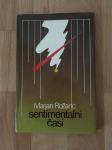 Sentimentalni časi, Rožanc M.