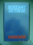 SERŽANT GETULIO - RIBEIRO