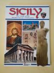SICILY : The Cradle of the Mediterranean Civilization