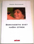 SKRIVNOSTNI SVET NAŠIH OTROK – Egidio Santanche