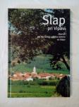 SLAP PRI VIPAVI : Zbornik ob 150-letnici začetka šolstva na Slapu