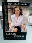 Slavenka Drakulić – Balkan express - 1993. Poštnina vključena.