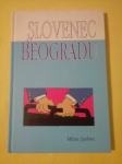 Slovenec v Beogradu : 1987-1991 (Milan Jazbec)