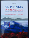 Slovenija in njene meje - enkrat prebrana, drugače nova knjiga