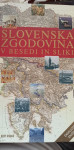 SLOVENSKA ZGODOVINA V BESEDI IN SLIKI