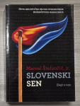 SLOVENSKI SEN Marcel Štefančič jr.