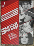 SMUČKE NA NOGE - PORTRETI VRHUNSKIH ŠPORTNIKOV