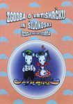 ZGODBA O VRTISMRČKU IN ŠILONOSKI (G. Th. Rotman)