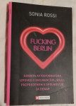 Sonia Rossi - Fucking Berlin