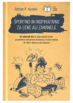 Športno in inspirativno za lene ali zakrnele ADRIAN P. KEZELE