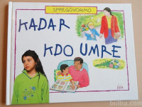 SPREGOVORIMO KADAR KDO UMRE