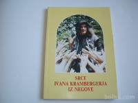 SRCE IVANA KRAMBERGERJA IZ NEGOVE
