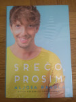 Srečo prosim, Aljoša Bagola
