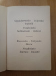 Srpskohrvatsko talijanski riječnik/Slovensko italijanski slovar-Emilia