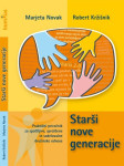 Starši nove generacije | Robert Kržišnik, Marjeta Novak Kajzer